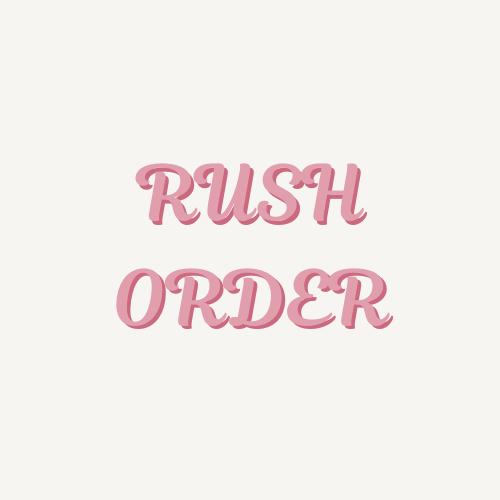 Rush Order